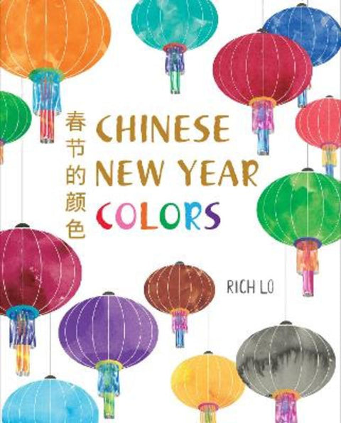 Chinese New Year Colors by Richard Lo - 9780823452422