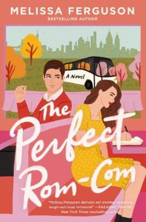 The Perfect Rom-Com by Melissa Ferguson - 9780840716880
