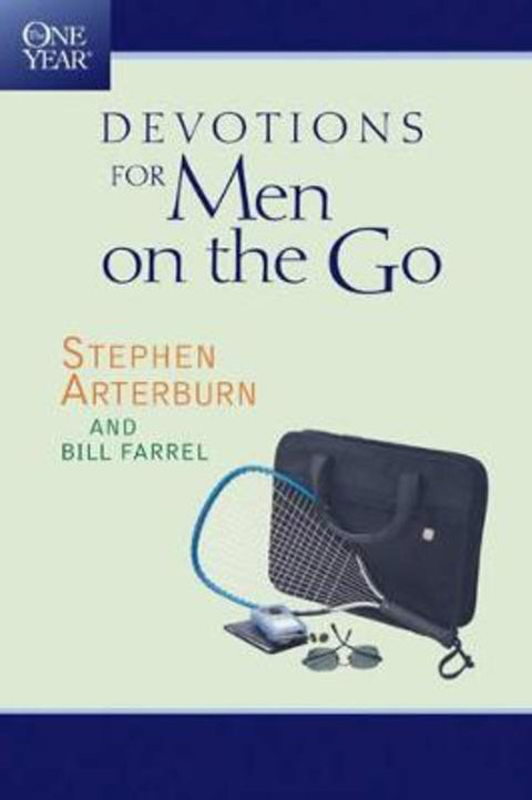 The One Year Devotions for Men on the Go by Stephen Arterburn - 9780842357562