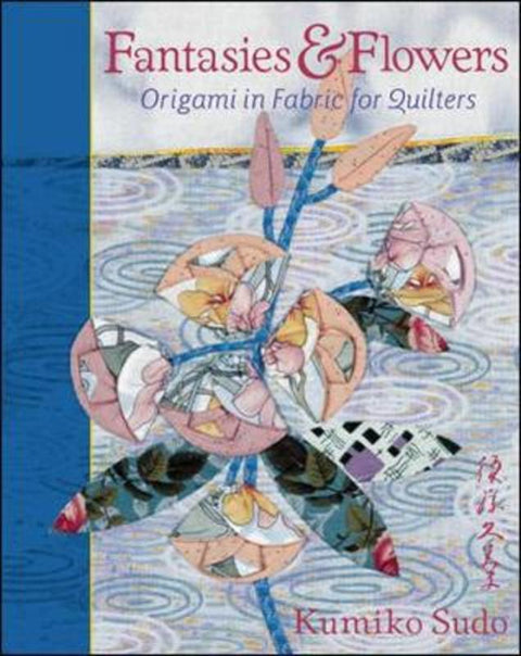 Fantasies and Flowers by Kumiko Sudo - 9780844226668