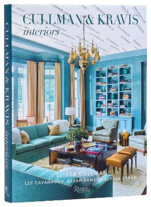 Cullman & Kravis: Interiors by Ellie Cullman - 9780847837984
