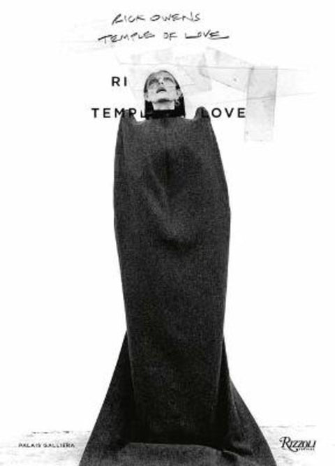 Rick Owens: Temple of Love by Rick Owens - 9780847844517