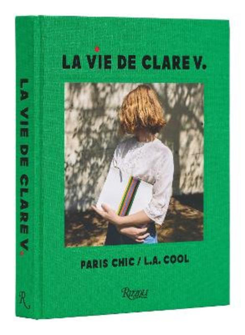 La Vie de Clare V. by Clare Vivier - 9780847873197