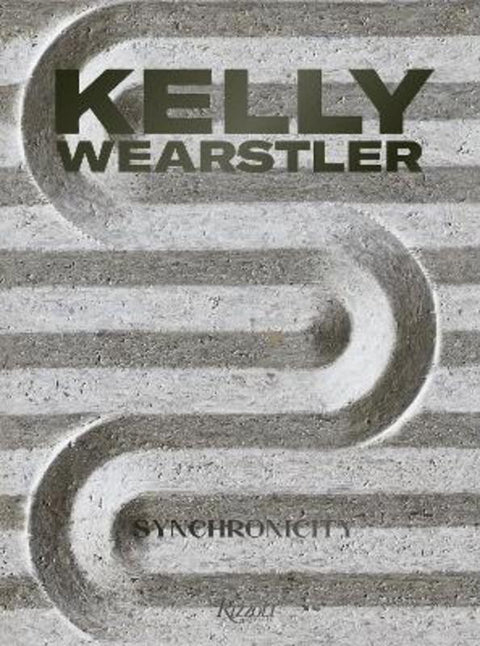 Kelly Wearstler: Synchronicity by Kelly Wearstler - 9780847873425