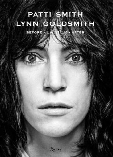 Patti Smith: Before Easter After by Patti Smith - 9780847874088