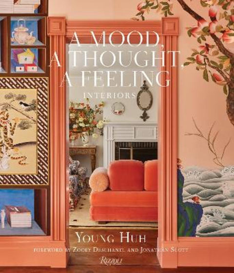 A Mood, A Thought, A Feeling by Young Huh - 9780847876327