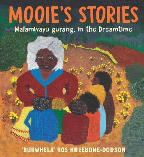 Mooie's Stories by 'BurWhela' Ros Kneebone-Dodson - 9780855751258