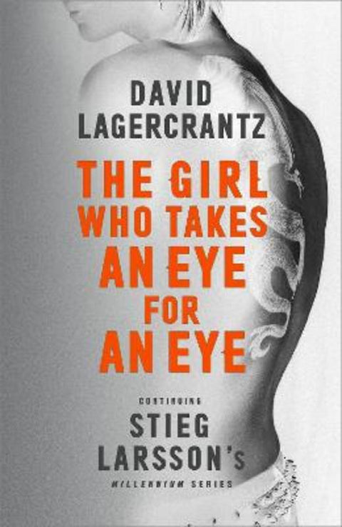 The Girl Who Takes an Eye for an Eye by David Lagercrantz - 9780857056429