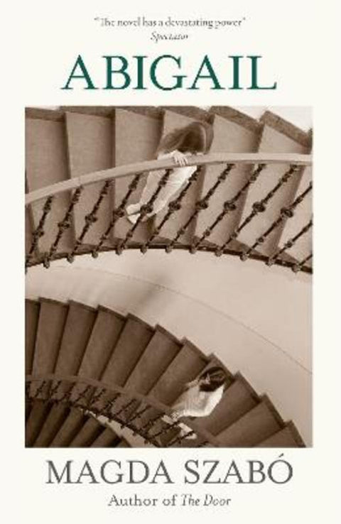 Abigail by Magda Szabo - 9780857058492