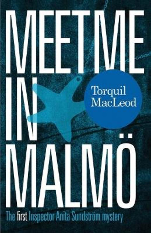 Meet Me in Malmo by Torquil Macleod - 9780857161130