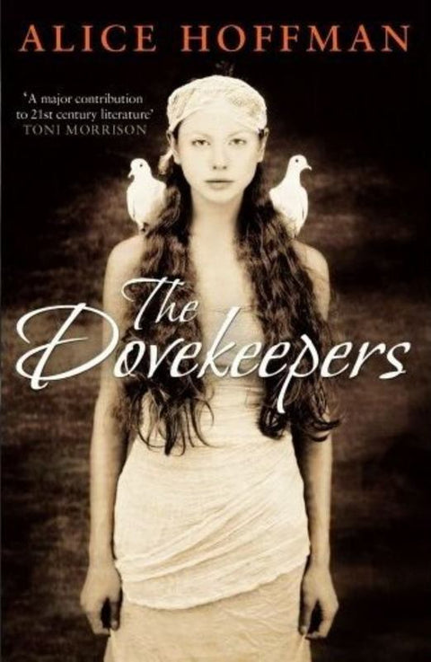 The Dovekeepers by Alice Hoffman - 9780857205445