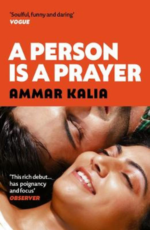 A Person is a Prayer by Ammar Kalia - 9780857306043
