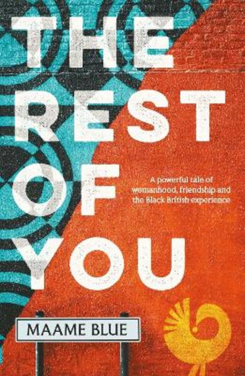 The Rest of You by Maame Blue - 9780857308795