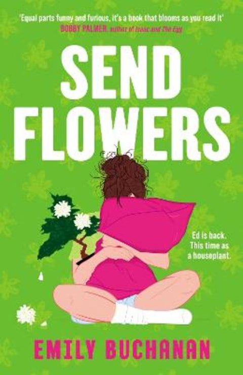 Send Flowers by Emily Buchanan - 9780857308931