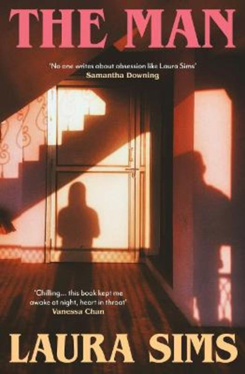 The Man by Laura Sims - 9780857309501