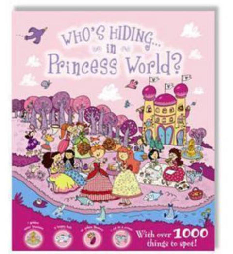 Whos Hiding in Princess World by Igloo Books Ltd - 9780857344892