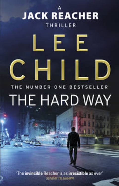 The Hard Way by Lee Child - 9780857500137