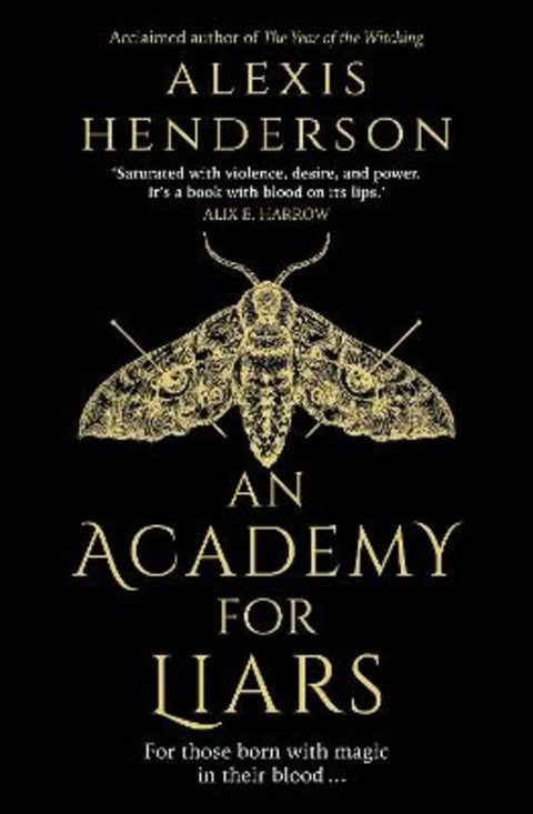 An Academy for Liars by Alexis Henderson - 9780857505569
