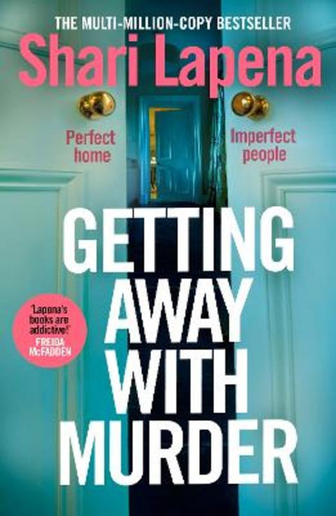 Getting Away With Murder by Shari Lapena - 9780857506221
