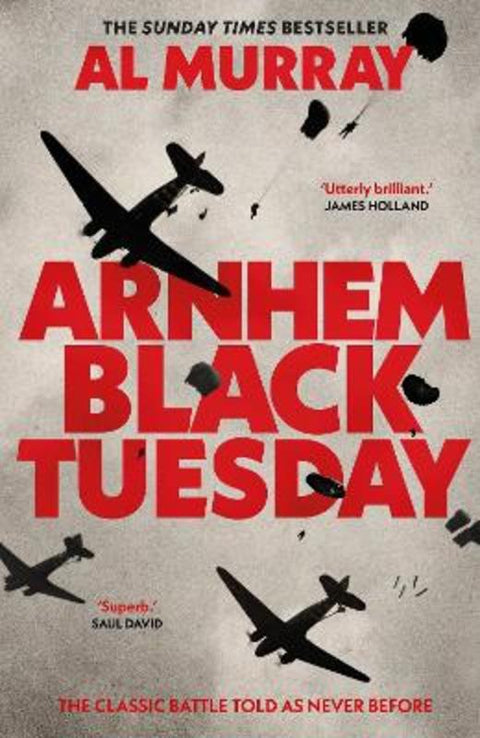 Arnhem: Black Tuesday by Al Murray - 9780857506573