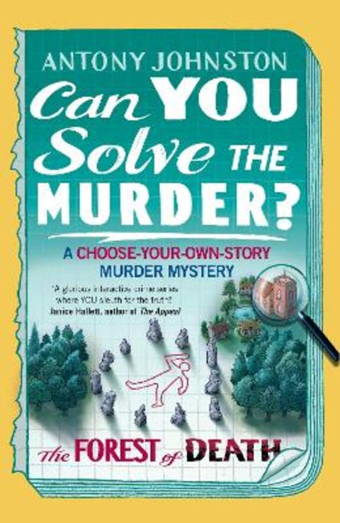 Can You Solve the Murder? - The Forest of Death by Antony Johnston - 9780857506948