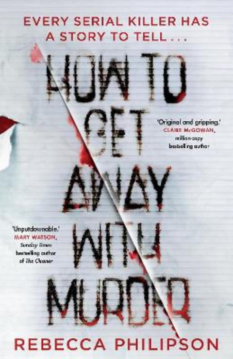 How to Get Away with Murder by Rebecca Philipson - 9780857507686