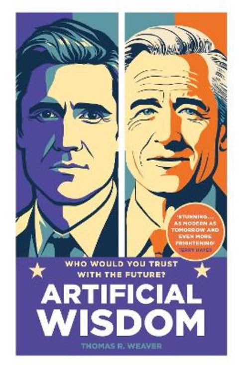 Artificial Wisdom by Thomas R. Weaver - 9780857507853