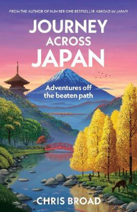 Journey Across Japan by Chris Broad - 9780857508300