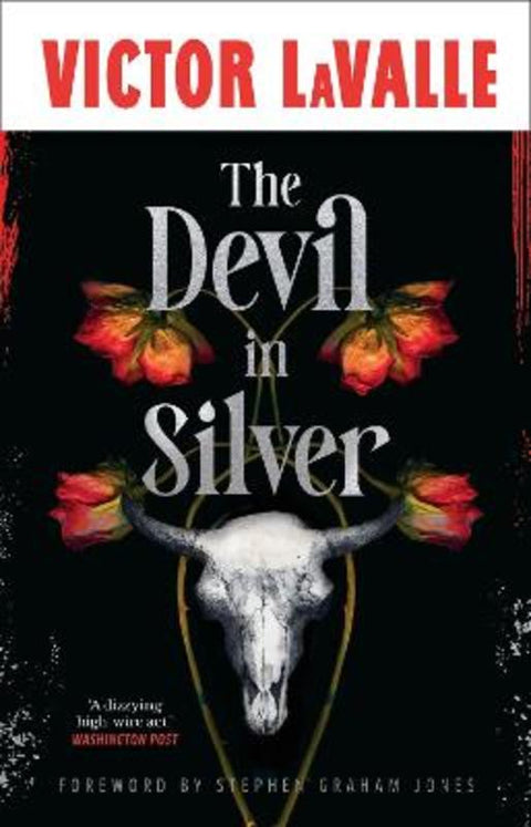 The Devil in Silver by Victor LaValle - 9780857509956