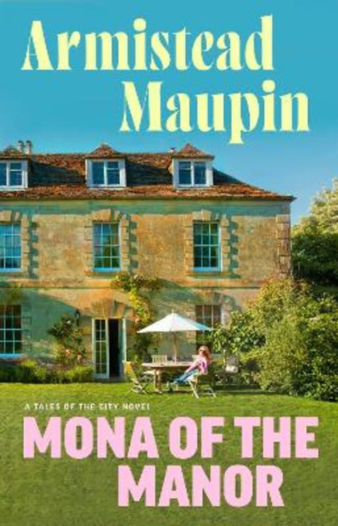 Mona of the Manor by Armistead Maupin - 9780857527080