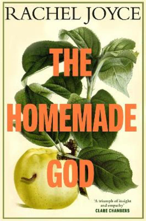 The Homemade God by Rachel Joyce - 9780857528209