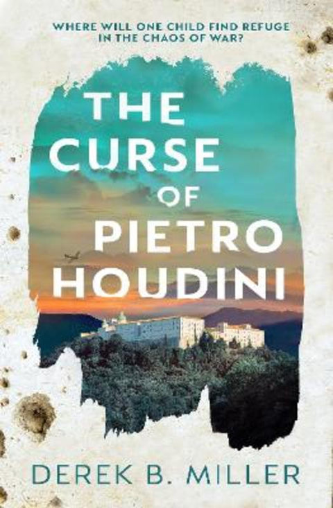 The Curse of Pietro Houdini by Derek B. Miller - 9780857529275