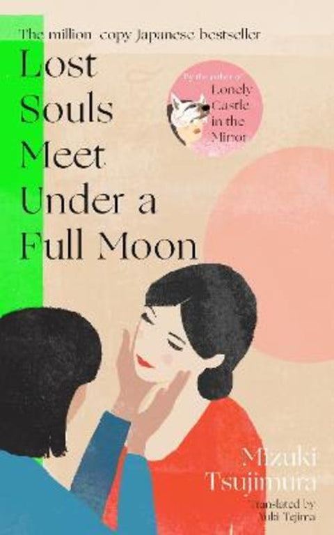 Lost Souls Meet Under a Full Moon by Mizuki Tsujimura - 9780857529657