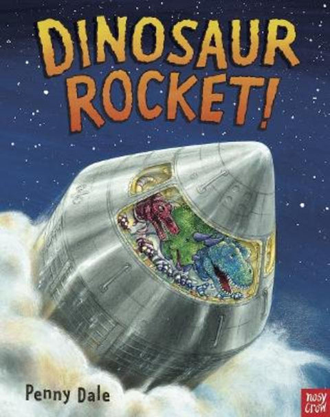 Dinosaur Rocket! by Penny Dale - 9780857633972