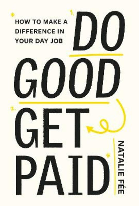Do Good, Get Paid by Natalie Fee - 9780857829191