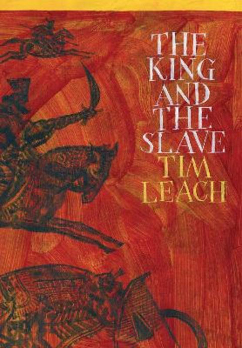 The King and the Slave by Tim Leach - 9780857899224