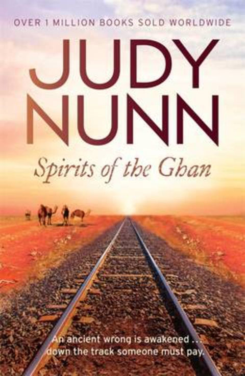 Spirits of the Ghan by Judy Nunn - 9780857986733