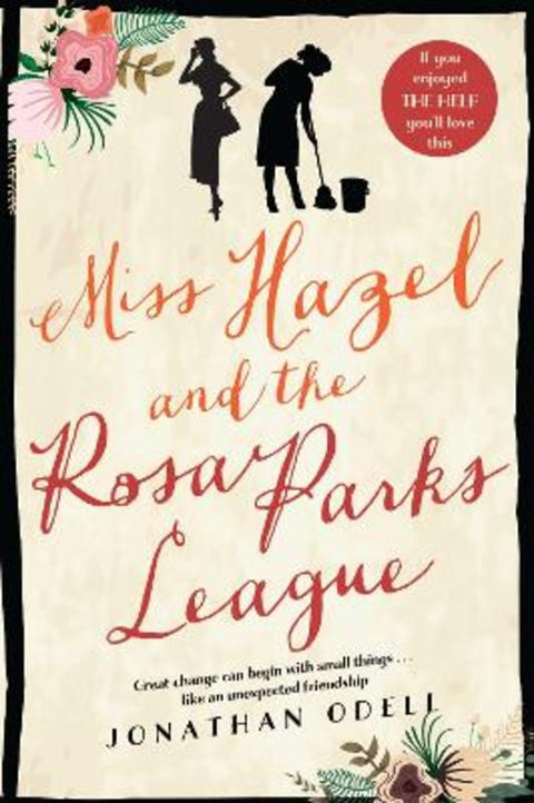 Miss Hazel and the Rosa Parks League by Jonathan Odell - 9780857987846