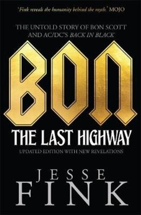 Bon: The Last Highway by Jesse Fink - 9780857988935