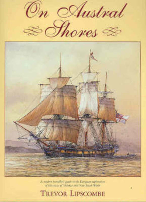 On Austral Shores by Trevor Lipscombe - 9780858812055