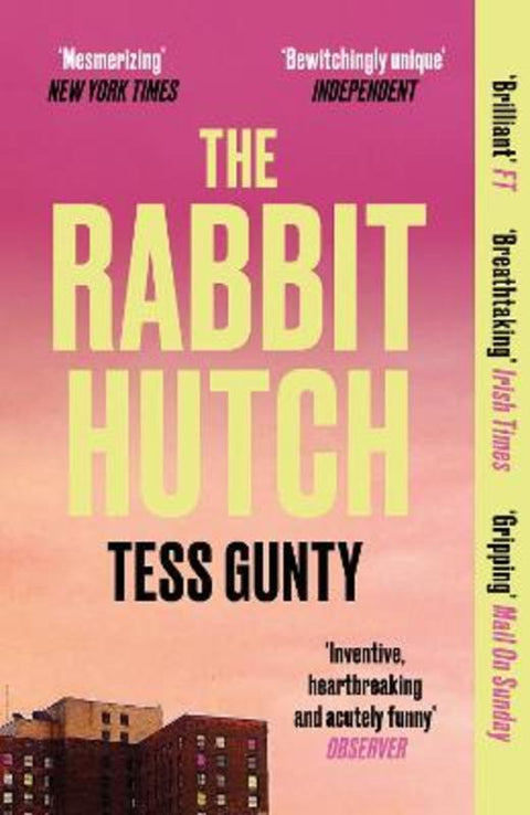 The Rabbit Hutch by Tess Gunty - 9780861545803