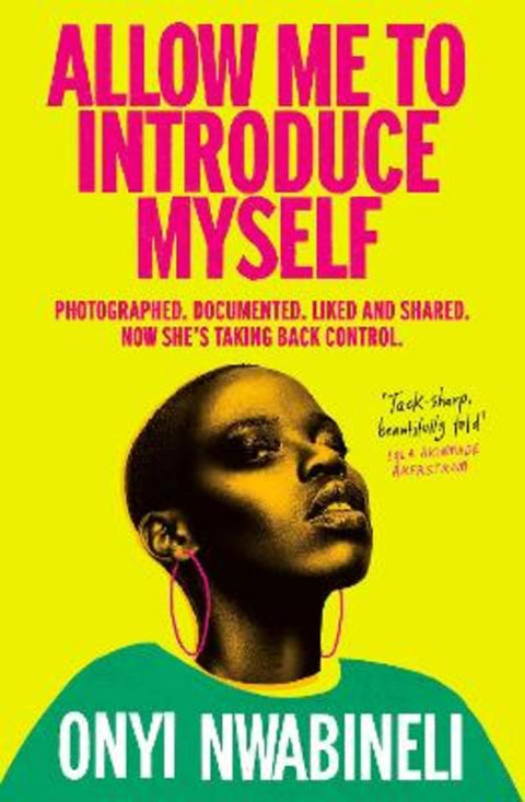 Allow Me to Introduce Myself by Onyi Nwabineli - 9780861548682