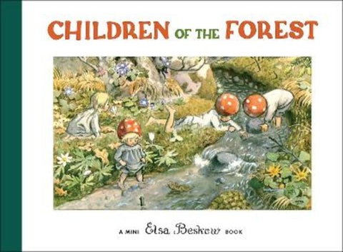 Children of the Forest by Elsa Beskow - 9780863154973