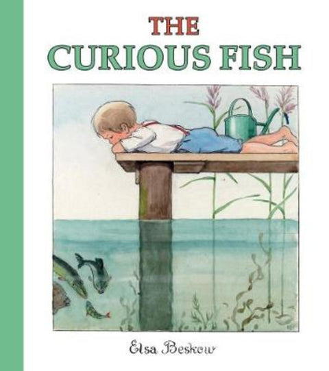 The Curious Fish by Elsa Beskow - 9780863157158
