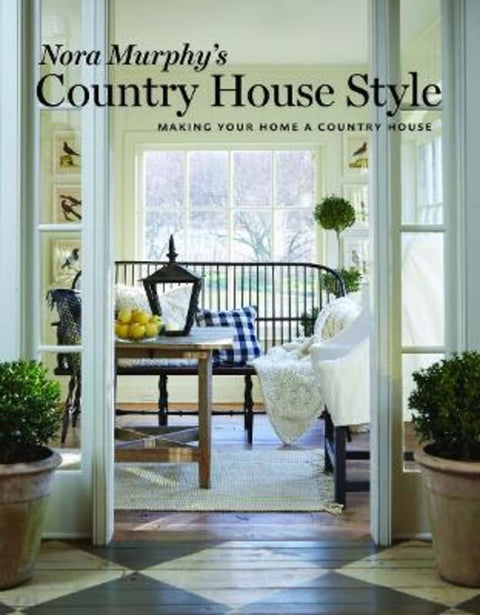 Nora Murphy's Country House Style by Nora Murphy - 9780865653542