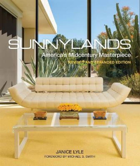 Sunnylands by Janice Lyle - 9780865654198