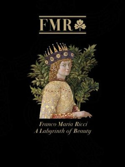 FMR Franco Maria Ricci by Antony Shugaar - 9780865654686