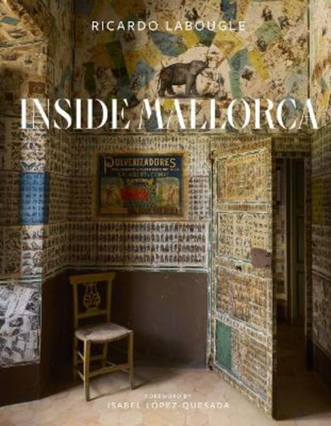 Inside Mallorca by Ricardo Labougle - 9780865654808