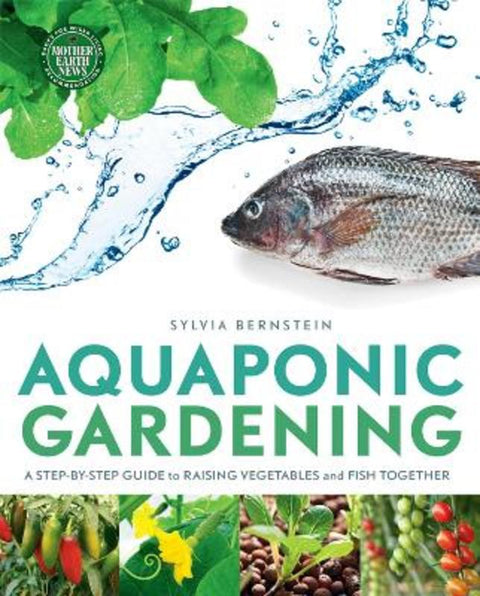 Aquaponic Gardening by Sylvia Bernstein - 9780865717015