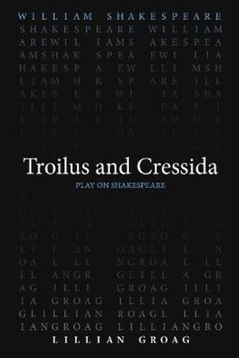 Troilus and Cressida by William Shakespeare - 9780866987776